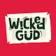 WickedGud